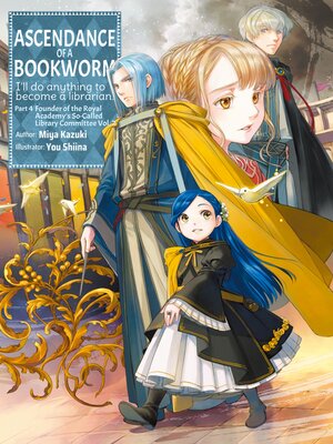 cover image of Ascendance of a Bookworm, Part 4, Volume 7